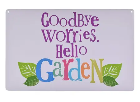 Brightside Garden Plaque - Goodbye Worries. Hello Garden